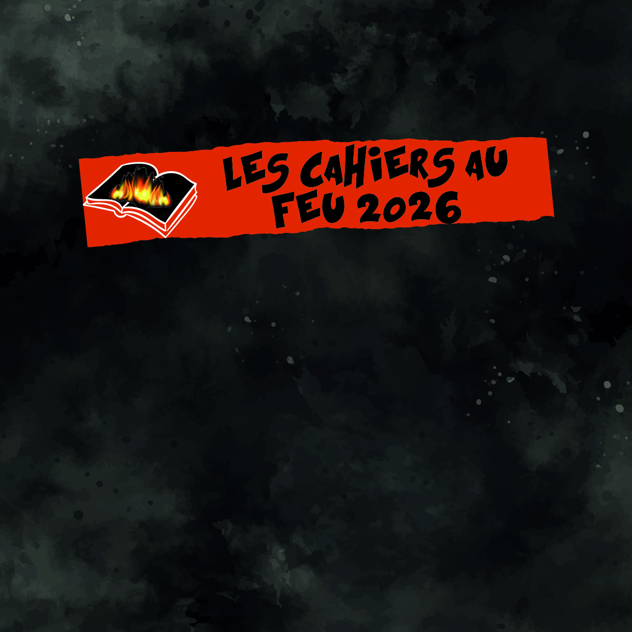 Ouverture du festival par les Cahiers au feu !